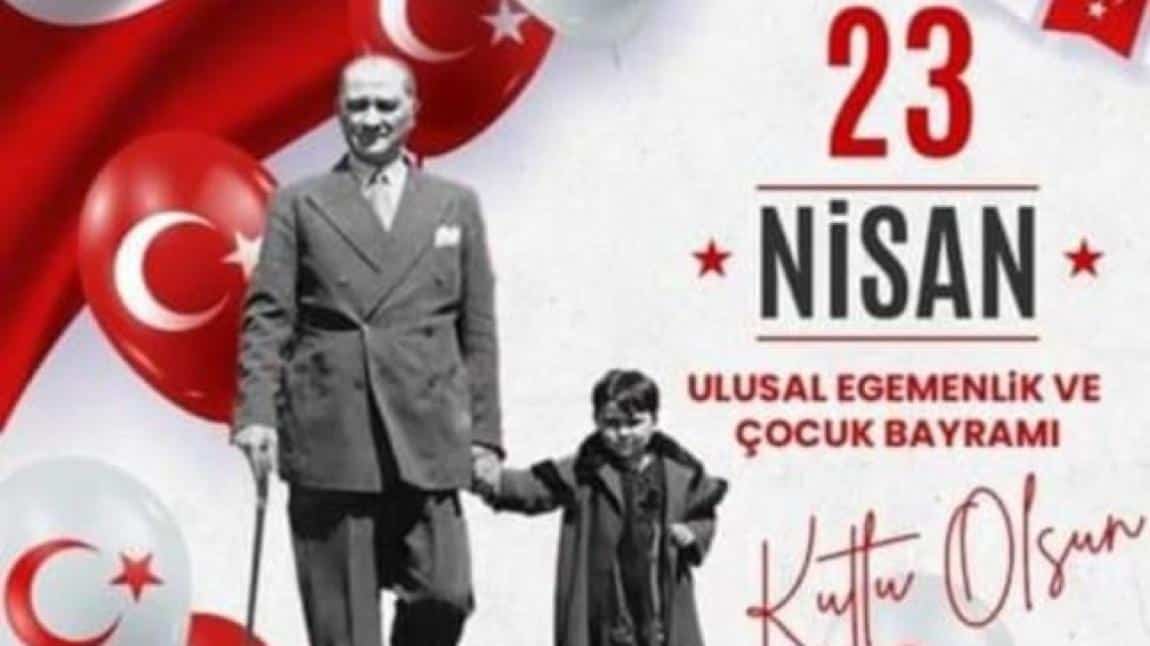 23 Nisan Ulusal Egemenlik ve Çocuk Bayramı okulumuzda birbirinden güzel etkinliklerle kutlandı.